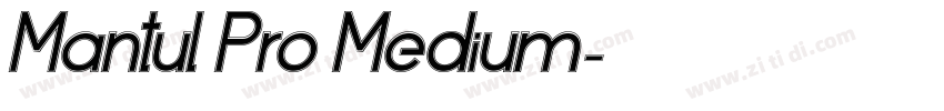 Mantul Pro Medium字体转换